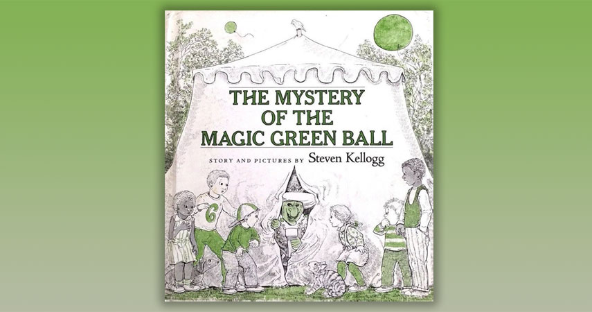 The mystery of the magic green ball - book cover